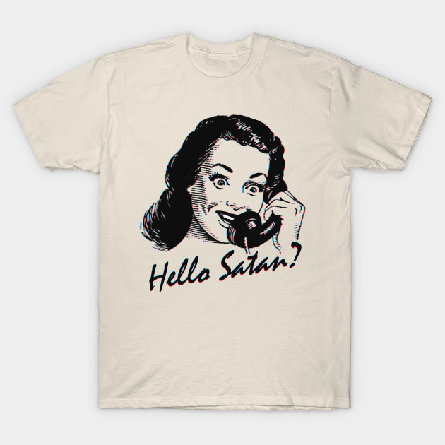 hello my name is satan t shirt